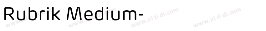 Rubrik Medium字体转换